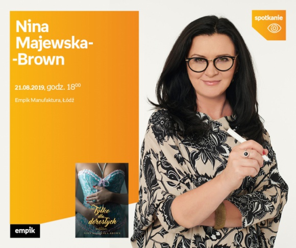 NINA MAJEWSKA-BROWN – SPOTKANIE AUTORSKIE – ŁÓDŹ