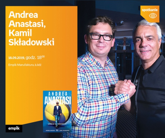 ANDREA ANASTASI, KAMIL SKŁADOWSKI – SPOTKANIE AUTORSKIE – ŁÓDŹ