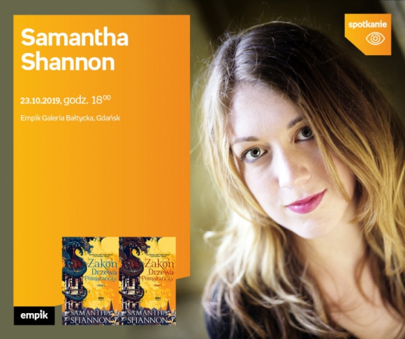 Samantha Shannon | Empik Galeria Bałtycka Książka, LIFESTYLE - spotkanie