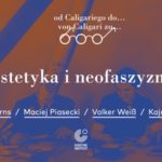 „Estetyka i neofaszyzmy” | debata Goethe-Institut już 5 listopada