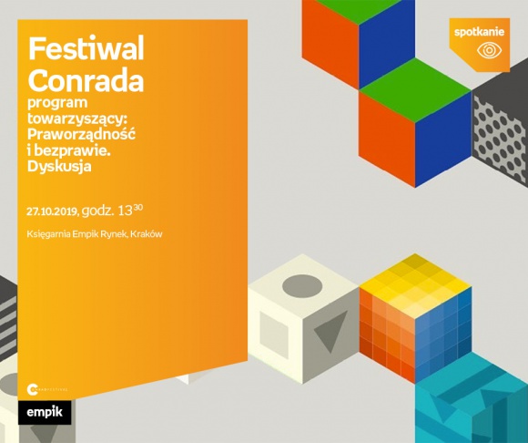 Festiwal Conrada. Program towarzyszący: Praworządność i bezprawie. Dyskusja | Ks