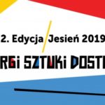 TARGI SZTUKI DOSTĘPNEJ JESIEŃ 2019