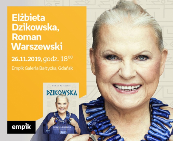 Elżbieta Dzikowska, Roman Warszewski | Empik Galeria Bałtycka Książka, LIFESTYLE - spotkanie