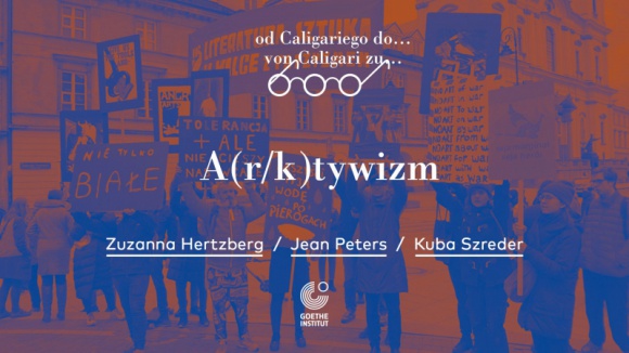 „A(r/k)tywizm” | 14.11 debata o artystach i aktywistach w Goethe-Institut