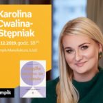 KAROLINA CWALINA-STĘPNIAK – SPOTKANIE AUTORSKIE – ŁÓDŹ