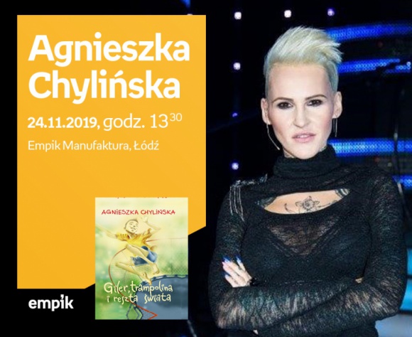 AGNIESZKA CHYLIŃSKA – SPOTKANIE AUTORSKIE – ŁÓDŹ