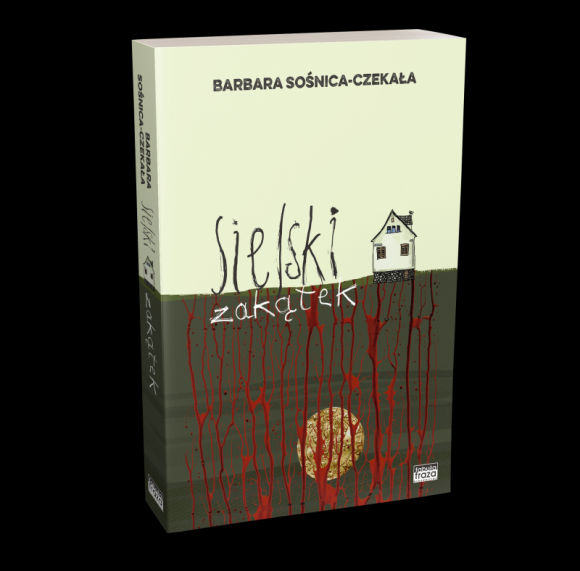 W labiryncie „sielskich” niedopowiedzeń. Debiut Barbary Sośnicy-Czekały Książka, LIFESTYLE - Intryga, tajemnica, śledztwo i Alina. Historię sielskiego zakątka, który mieści się w śląskim Prudniku, można śledzić w książce Barbary Sośnicy-Czekały, która 19 listopada 2019 r. ukazała się na rynku nakładem wydawnictwa Fabuła Fraza.