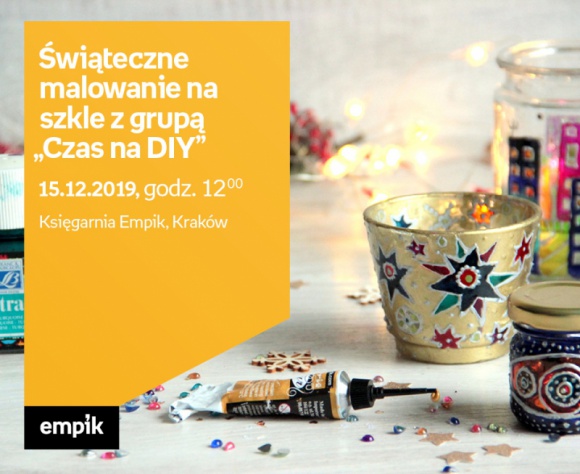 Świąteczne malowanie na szkle z grupą „Czas na DIY” | Księgarnia Rynek