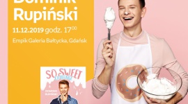 Dominik Rupiński | Empik Galeria Bałtycka Książka, LIFESTYLE - spotkanie