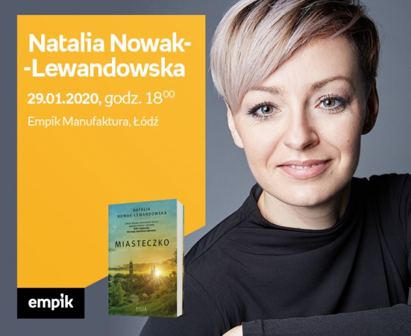 NATALIA NOWAK-LEWANDOWSKA – SPOTKANIE AUTORSKIE – ŁÓDŹ