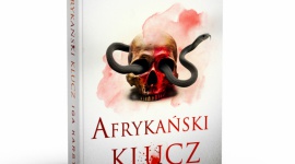 Afrykański klucz. Ostatnia przychodzi prawda. Chcecie ją poznać? Książka, LIFESTYLE - „Afrykański klucz” autorstwa Igi Karst to drugi tom serii kryminalnej „Biały Dwór” Wydawnictwa Szara Godzina, którego premiera została zaplanowana na 5 marca. Pierwszy - „Zapach prawdy”, kandydował do Nagrody Wielkiego Kalibru.