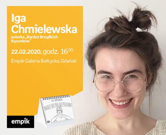 I.Chmielewska („Bardzo Brzydkie Rysunki) |Empik Galeria Bałtycka Książka, LIFESTYLE - spotkanie