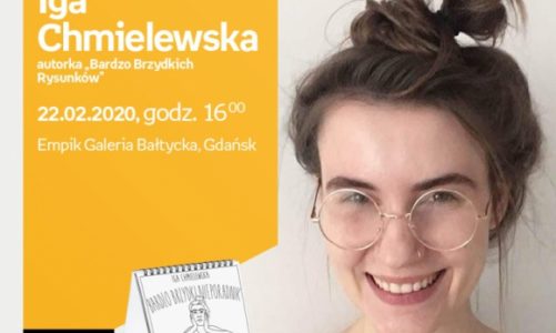 I.Chmielewska („Bardzo Brzydkie Rysunki) |Empik Galeria Bałtycka