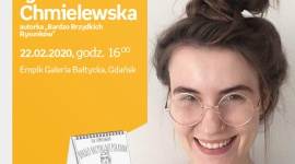 I.Chmielewska („Bardzo Brzydkie Rysunki) |Empik Galeria Bałtycka Książka, LIFESTYLE - spotkanie