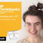 IGA CHMIELEWSKA (AUTORKA "BARDZO BRZYDKICH RYSUNKÓW") – SPOTKANIE – ŁÓDŹ