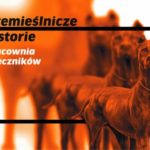 Rzemieślnicze historie. Pracownia Mieczników – nowa wystawa Muzeum Warszawy