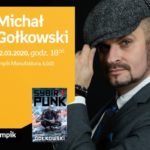 MICHAŁ GOŁKOWSKI – SPOTKANIE AUTORSKIE – ŁÓDŹ