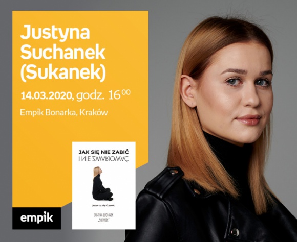 ODWOŁANE - Justyna Suchanek („Sukanek”) w Empik Bonarka Książka, LIFESTYLE - Justyna Suchanek („Sukanek”) z wizytą w Empik Bonarka