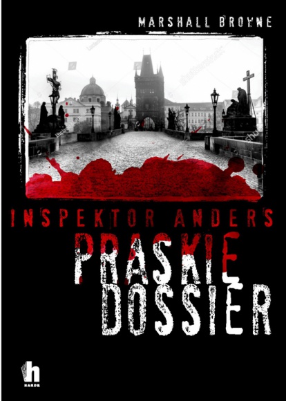 Premiera książki INSPEKTOR ANDERS I PRASKIE DOSSIER Książka, LIFESTYLE - 23 kwietnia odbędzie się premiera bestsellerowej powieści kryminalnej „Inspektor Anders i praskie dossier”, wydanej w wersji e-book przez Wydawnictwo Harde.