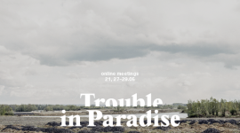 Zachęta symbolicznie otwiera Biennale | "Trouble in Paradise – online meetings"