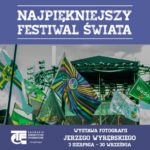Wystawa „Najpiękniejszy festiwal świata” w CH Osowa